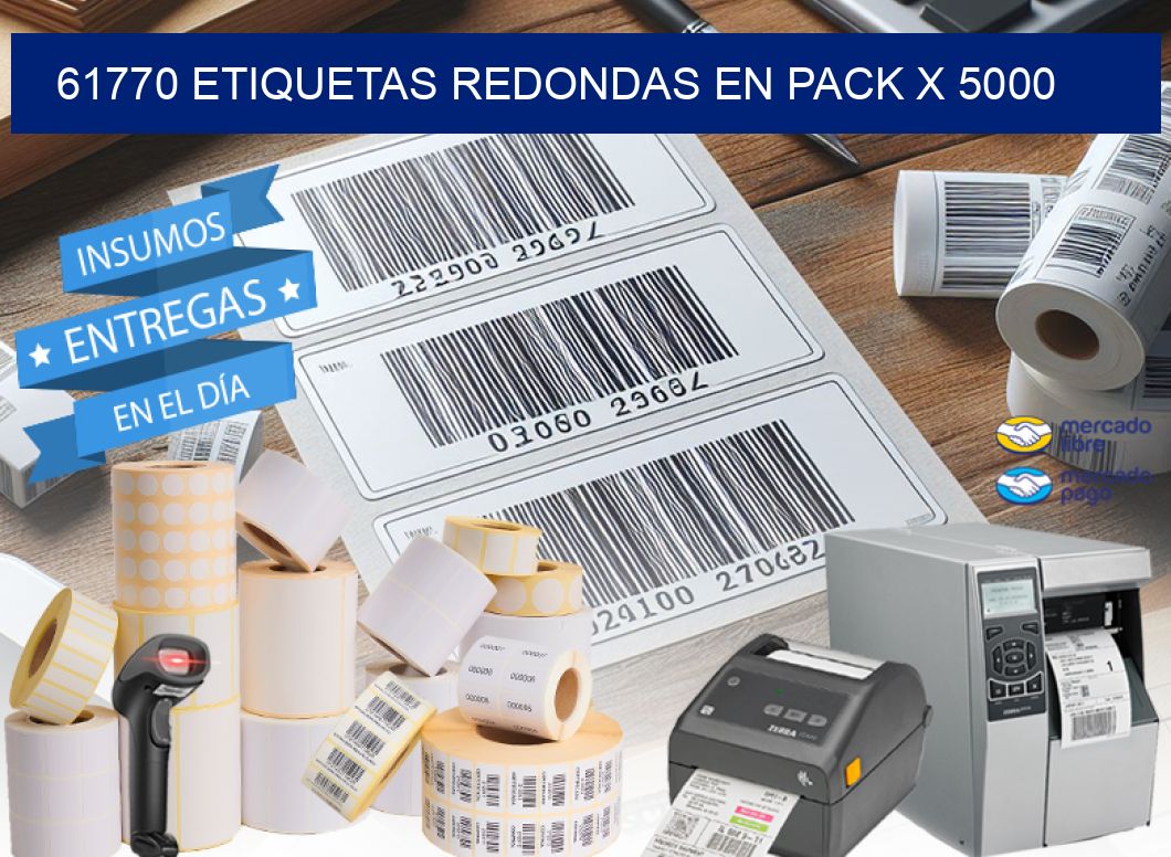 61770 ETIQUETAS REDONDAS EN PACK X 5000