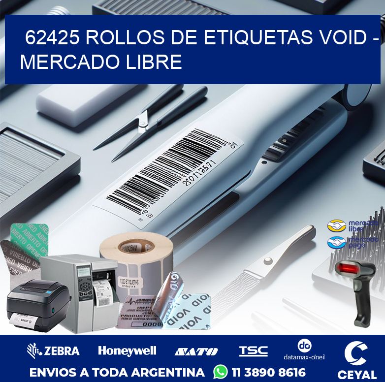 62425 ROLLOS DE ETIQUETAS VOID - MERCADO LIBRE