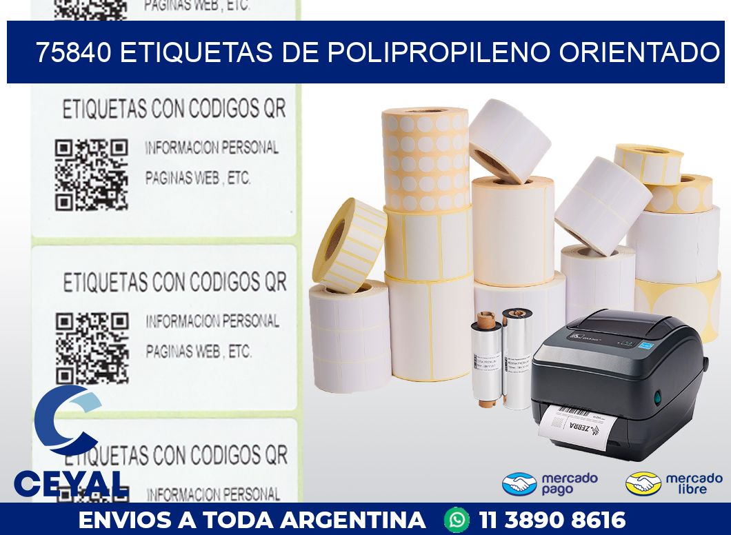 75840 ETIQUETAS DE POLIPROPILENO ORIENTADO