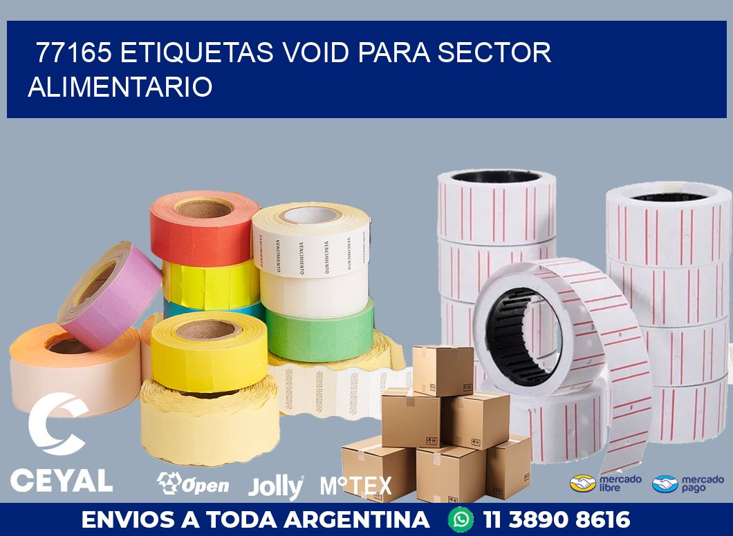 77165 ETIQUETAS VOID PARA SECTOR ALIMENTARIO