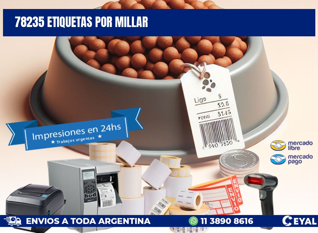 78235 etiquetas por millar