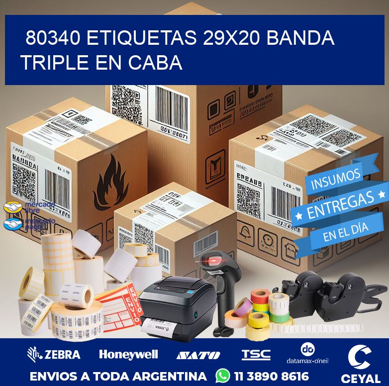 80340 ETIQUETAS 29X20 BANDA TRIPLE EN CABA