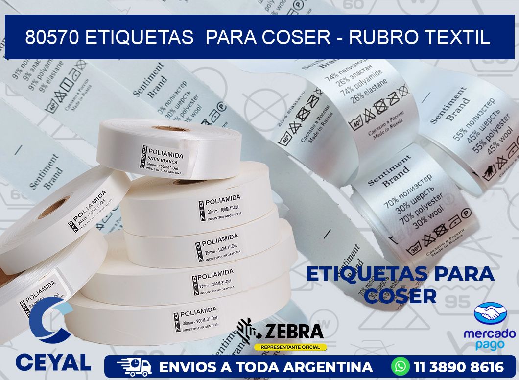 80570 ETIQUETAS PARA COSER - RUBRO TEXTIL