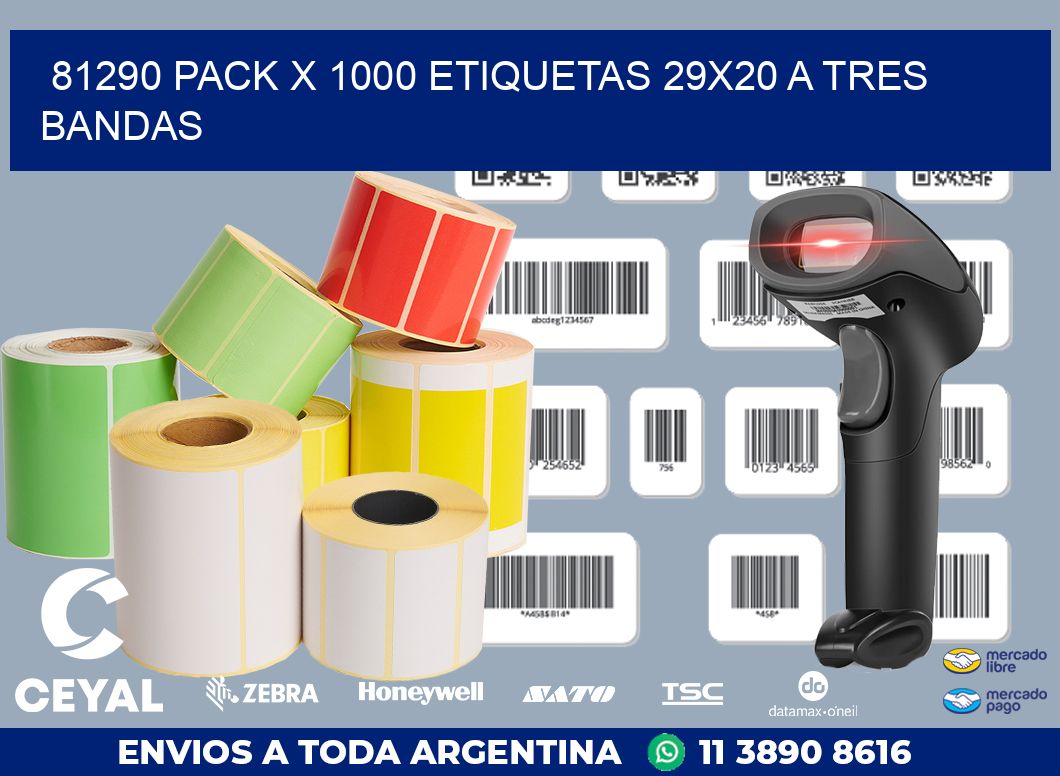 81290 PACK X 1000 ETIQUETAS 29X20 A TRES BANDAS
