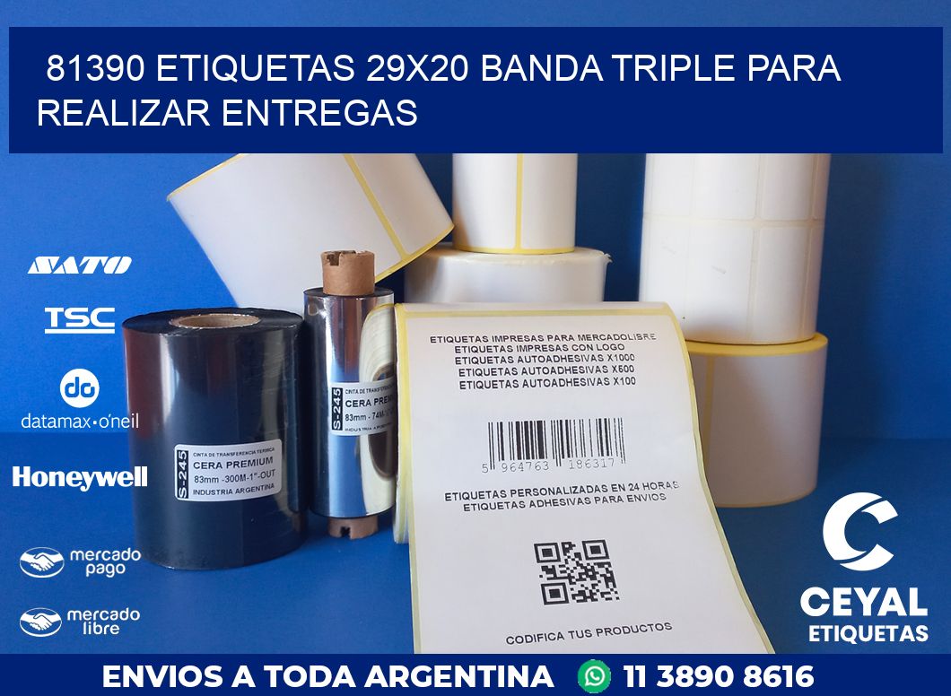 81390 ETIQUETAS 29X20 BANDA TRIPLE PARA REALIZAR ENTREGAS