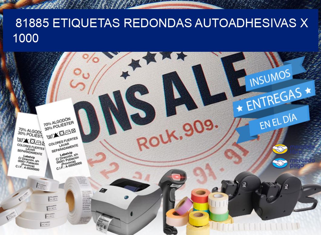 81885 ETIQUETAS REDONDAS AUTOADHESIVAS X 1000