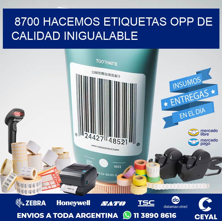 8700 HACEMOS ETIQUETAS OPP DE CALIDAD INIGUALABLE