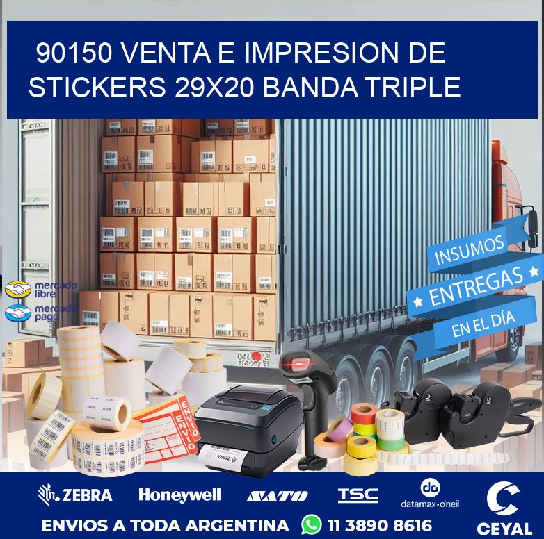 90150 VENTA E IMPRESION DE STICKERS 29X20 BANDA TRIPLE