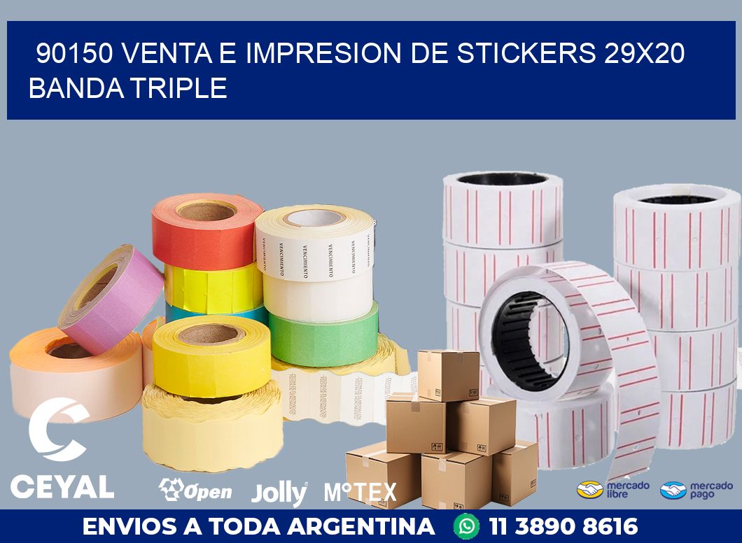 90150 VENTA E IMPRESION DE STICKERS 29X20 BANDA TRIPLE