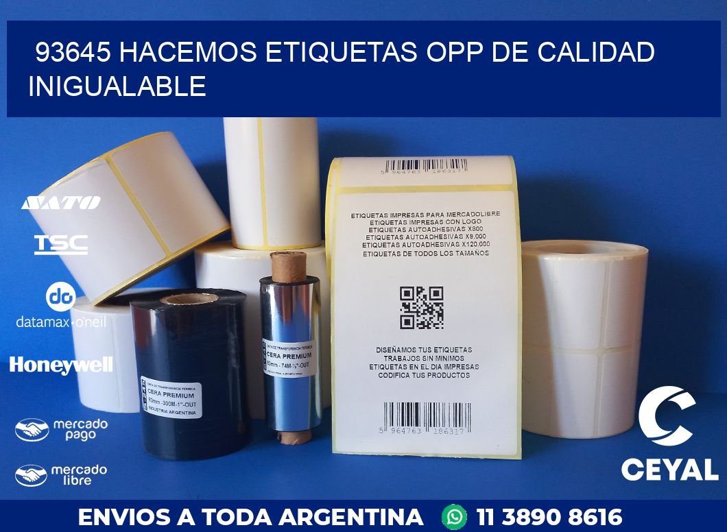 93645 HACEMOS ETIQUETAS OPP DE CALIDAD INIGUALABLE