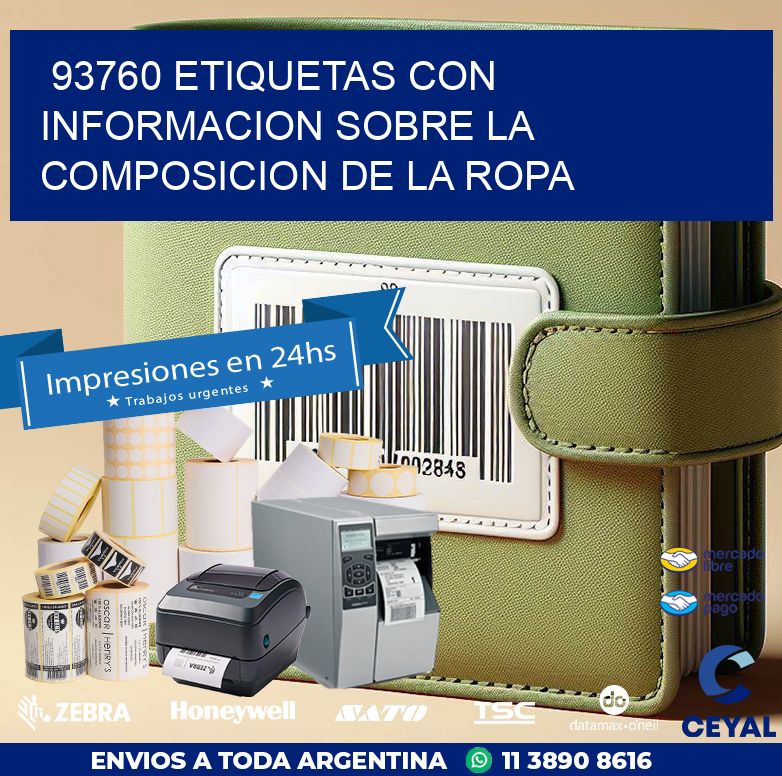 93760 ETIQUETAS CON INFORMACION SOBRE LA COMPOSICION DE LA ROPA