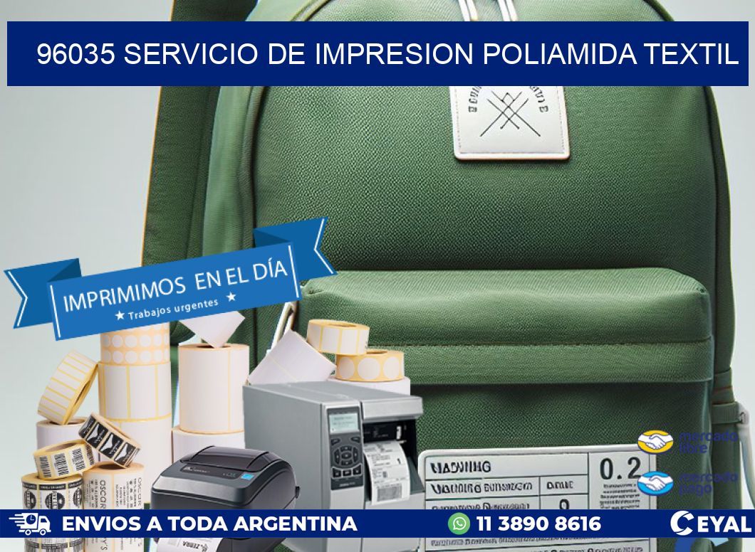96035 SERVICIO DE IMPRESION POLIAMIDA TEXTIL