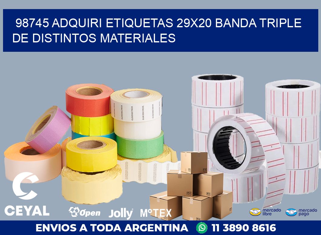 98745 ADQUIRI ETIQUETAS 29X20 BANDA TRIPLE DE DISTINTOS MATERIALES