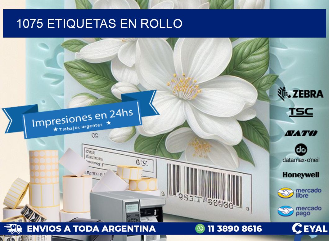 1075 ETIQUETAS EN ROLLO