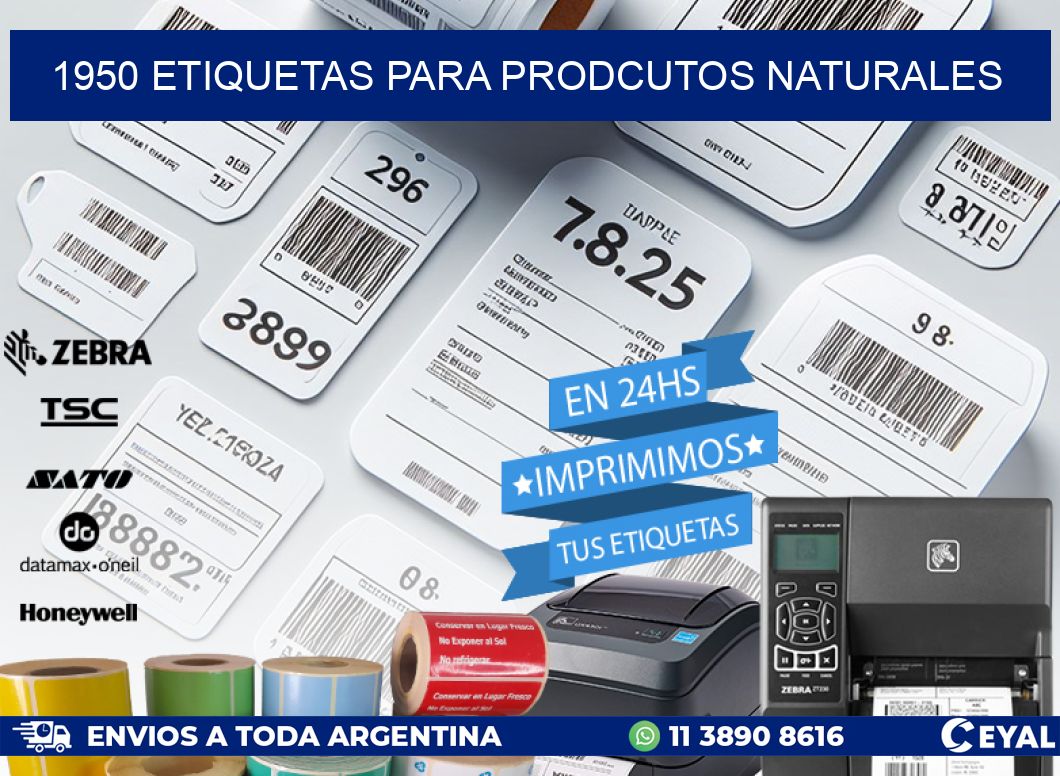 1950 ETIQUETAS PARA PRODCUTOS NATURALES