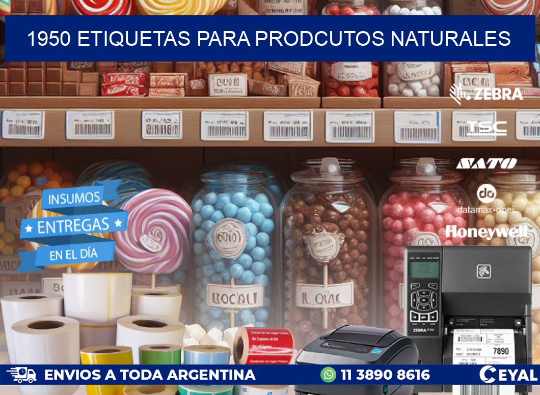 1950 ETIQUETAS PARA PRODCUTOS NATURALES