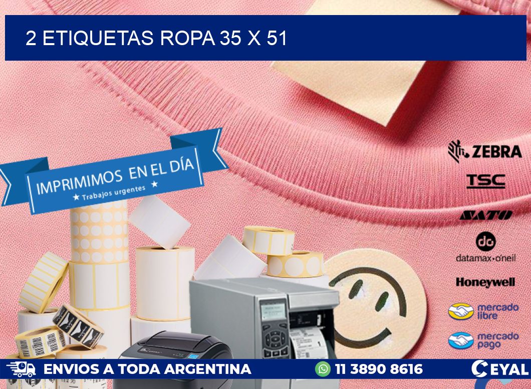 2 ETIQUETAS ROPA 35 x 51