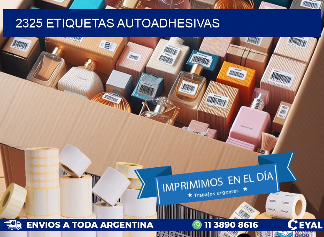 2325 ETIQUETAS AUTOADHESIVAS