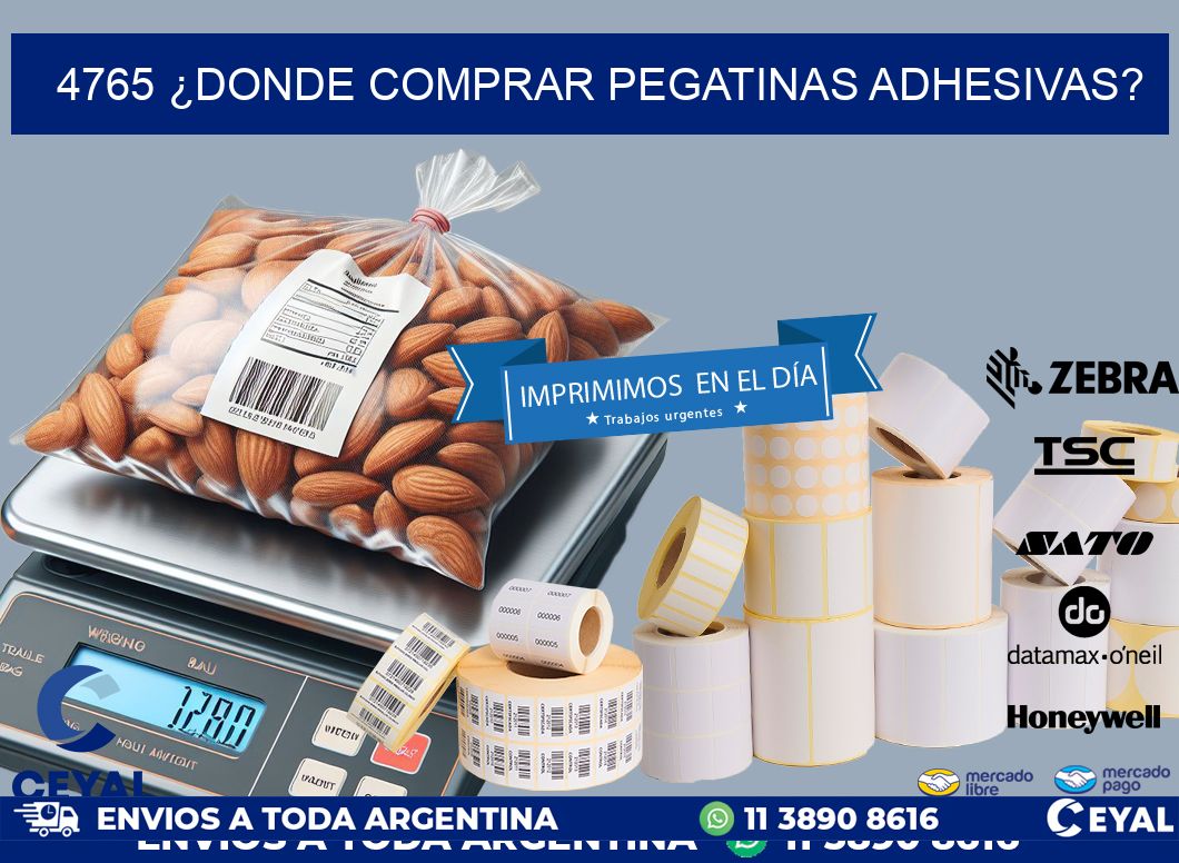 4765 ¿DONDE COMPRAR PEGATINAS ADHESIVAS?