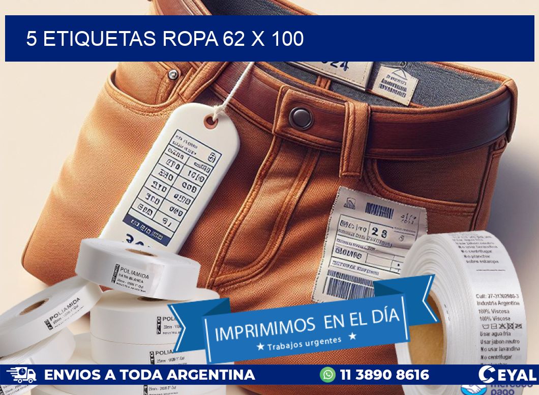 5 ETIQUETAS ROPA 62 x 100