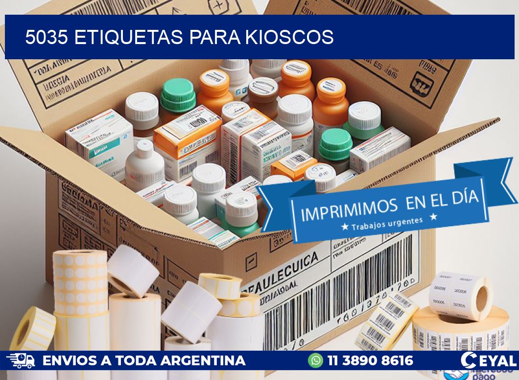 5035 ETIQUETAS PARA KIOSCOS