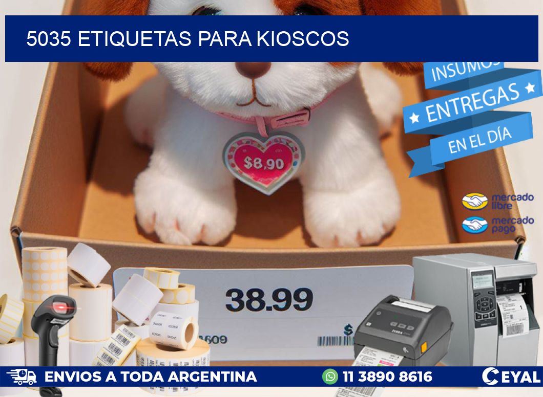 5035 ETIQUETAS PARA KIOSCOS
