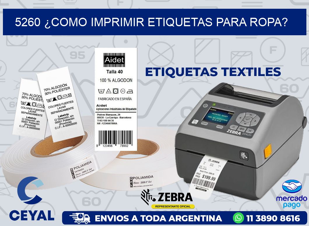 5260 ¿COMO IMPRIMIR ETIQUETAS PARA ROPA?