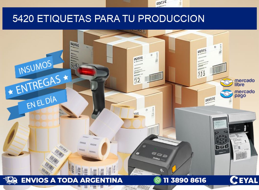 5420 ETIQUETAS PARA TU PRODUCCION