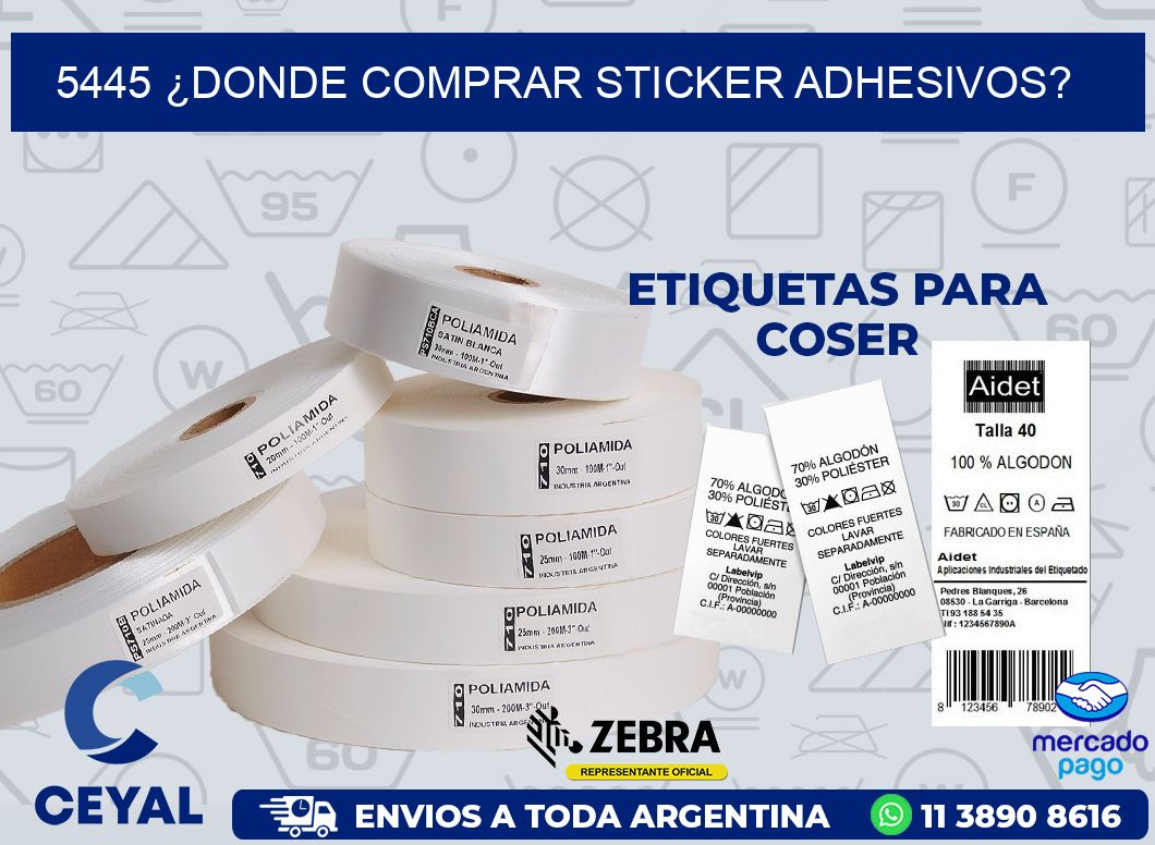 5445 ¿DONDE COMPRAR STICKER ADHESIVOS?