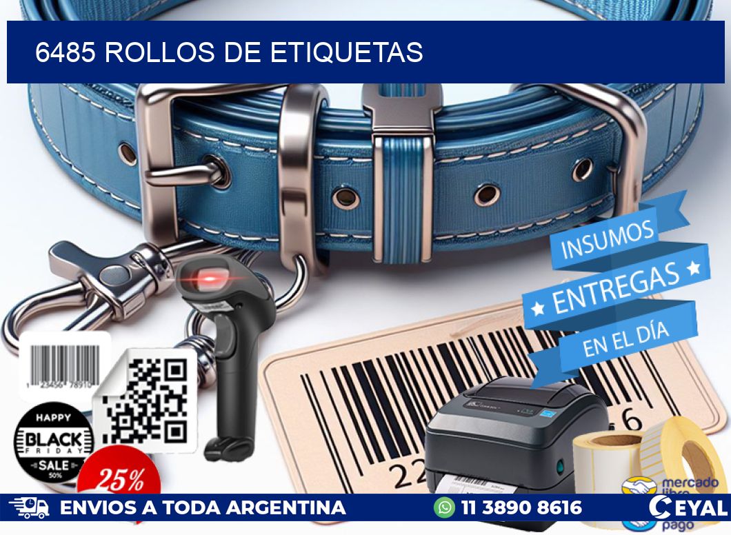 6485 ROLLOS DE ETIQUETAS