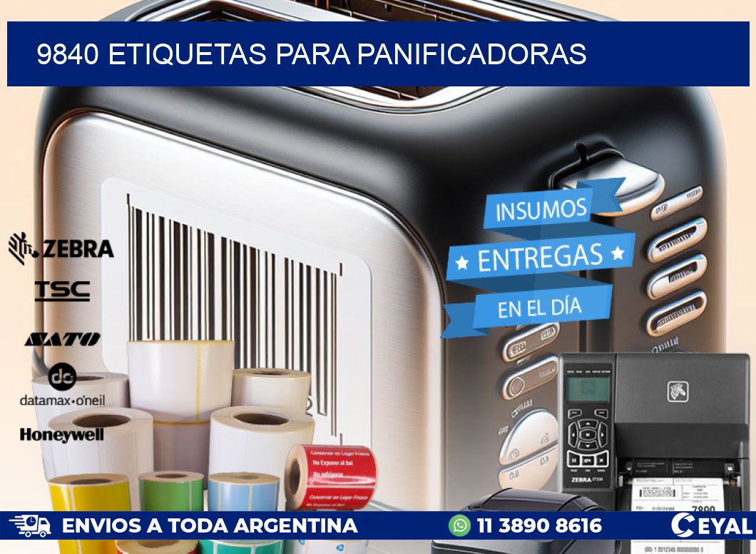 9840 ETIQUETAS PARA PANIFICADORAS