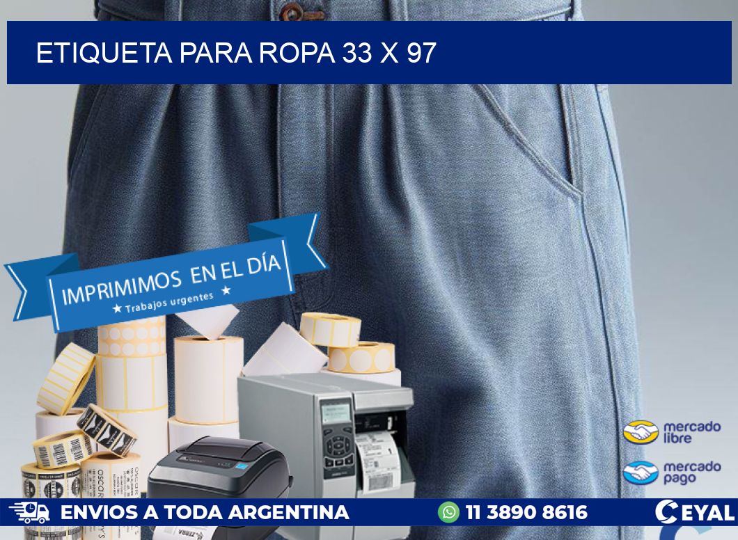 ETIQUETA PARA ROPA 33 x 97