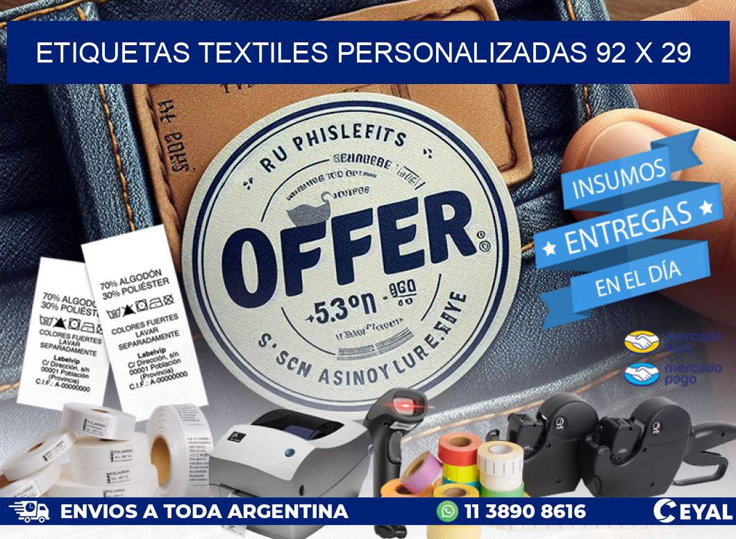 ETIQUETAS TEXTILES PERSONALIZADAS 92 x 29