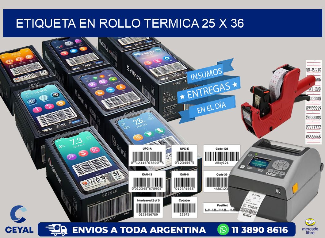 ETIQUETA EN ROLLO TERMICA 25 x 36
