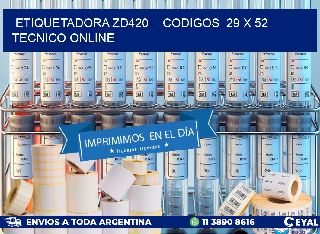 ETIQUETADORA ZD420  – CODIGOS  29 x 52 – TECNICO ONLINE