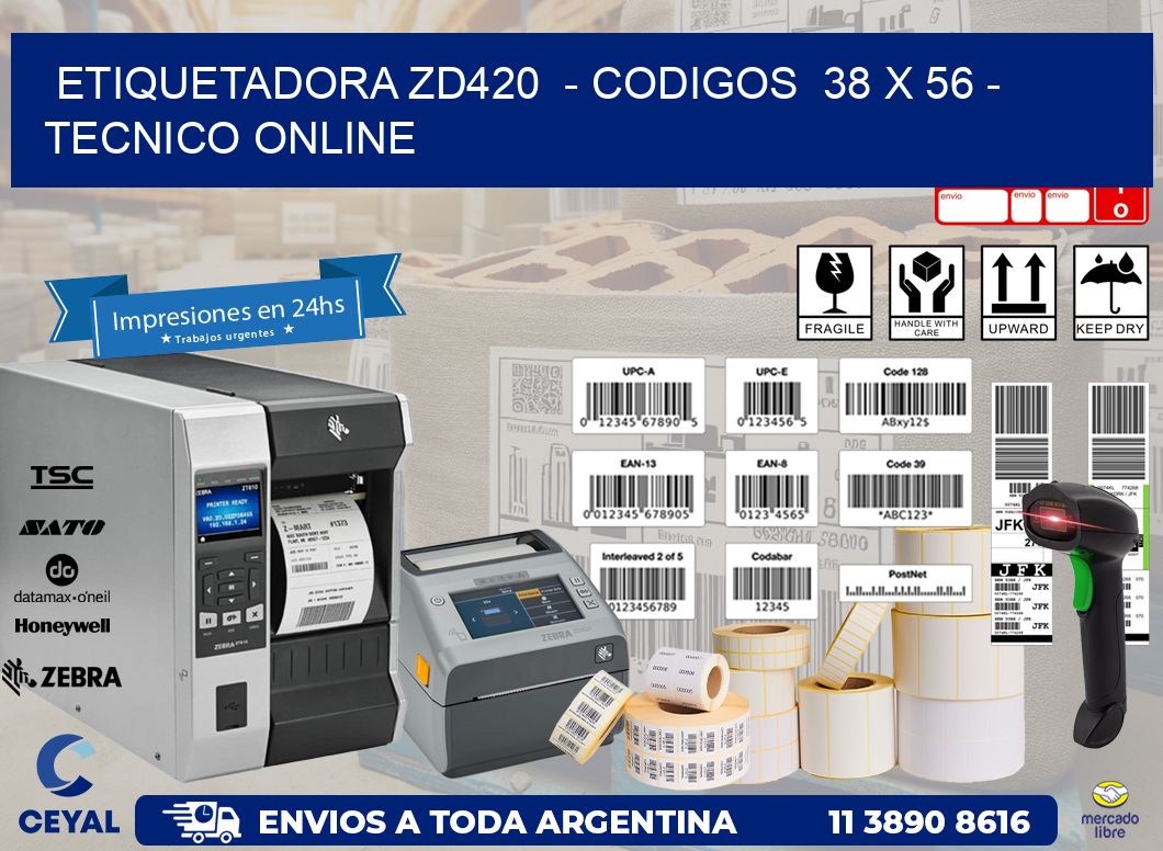 ETIQUETADORA ZD420  - CODIGOS  38 x 56 - TECNICO ONLINE