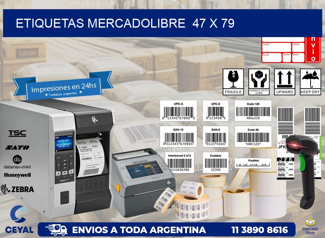 ETIQUETAS MERCADOLIBRE  47 x 79