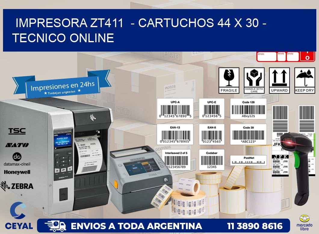 IMPRESORA ZT411  - CARTUCHOS 44 x 30 - TECNICO ONLINE