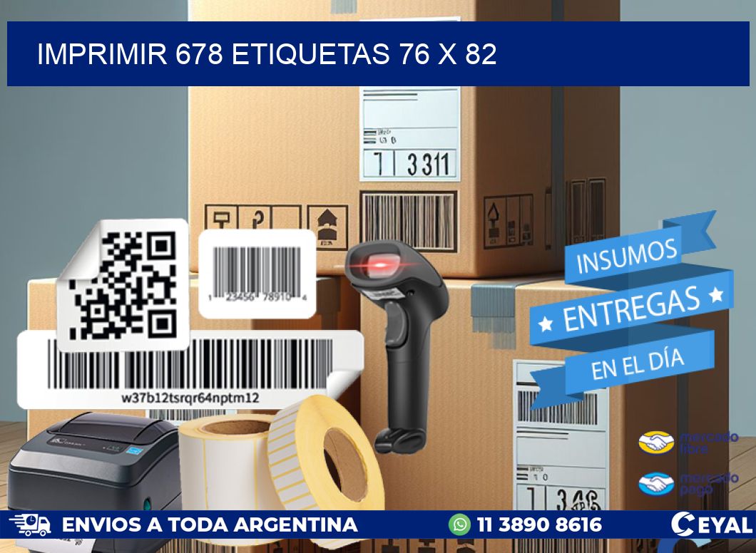 IMPRIMIR 678 ETIQUETAS 76 x 82