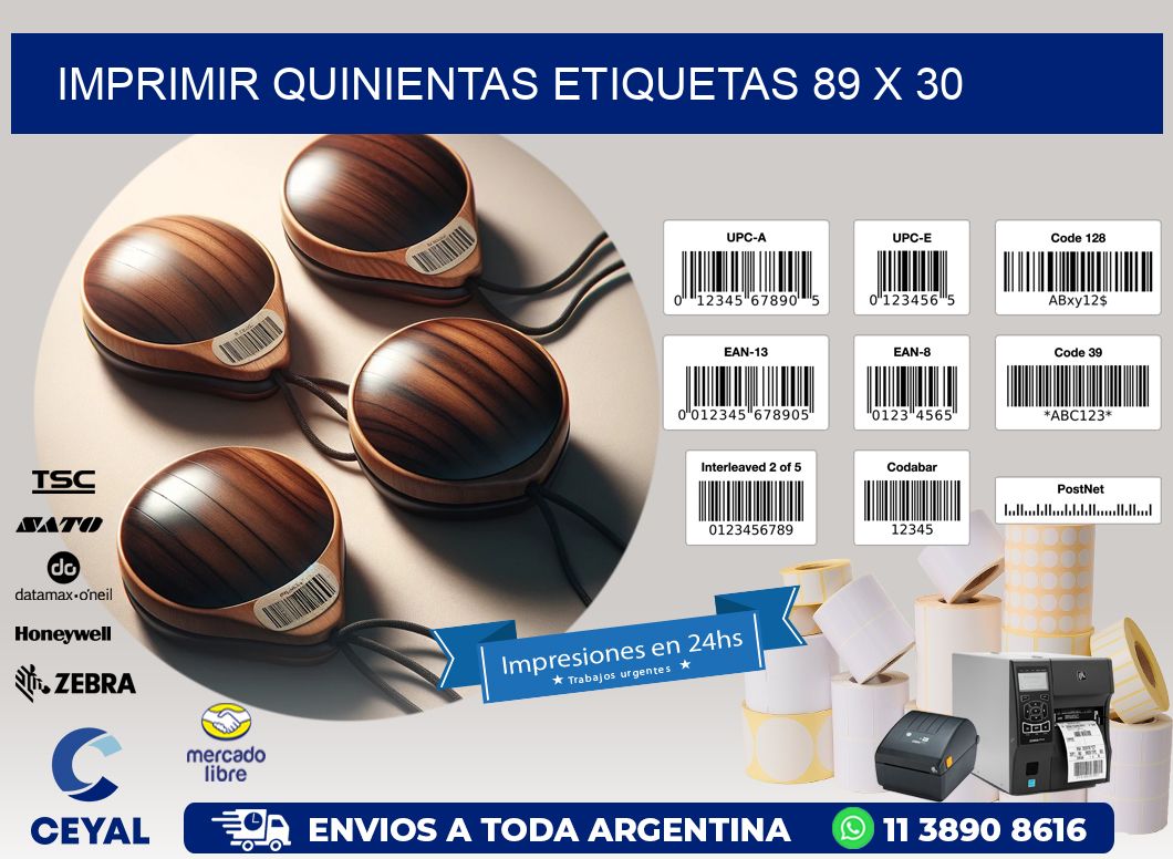 IMPRIMIR QUINIENTAS ETIQUETAS 89 x 30