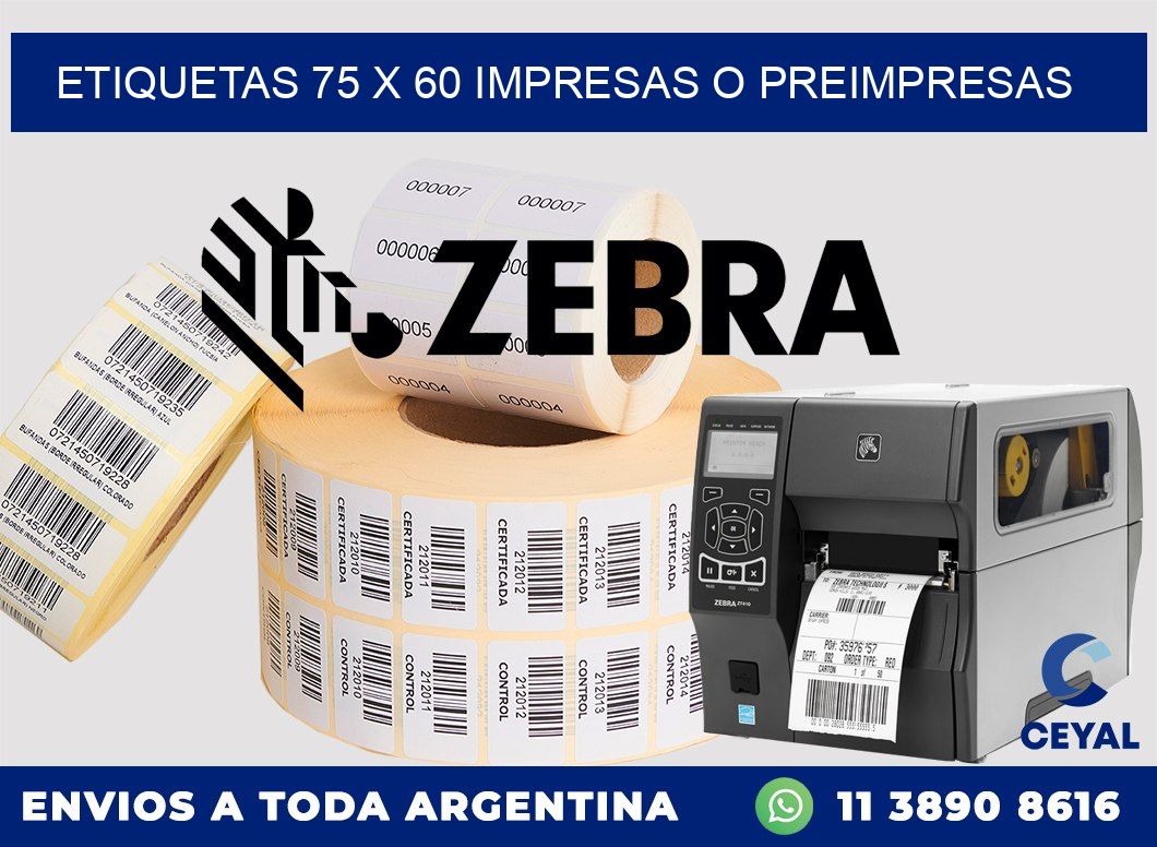 ETIQUETAS 75 x 60 IMPRESAS O PREIMPRESAS