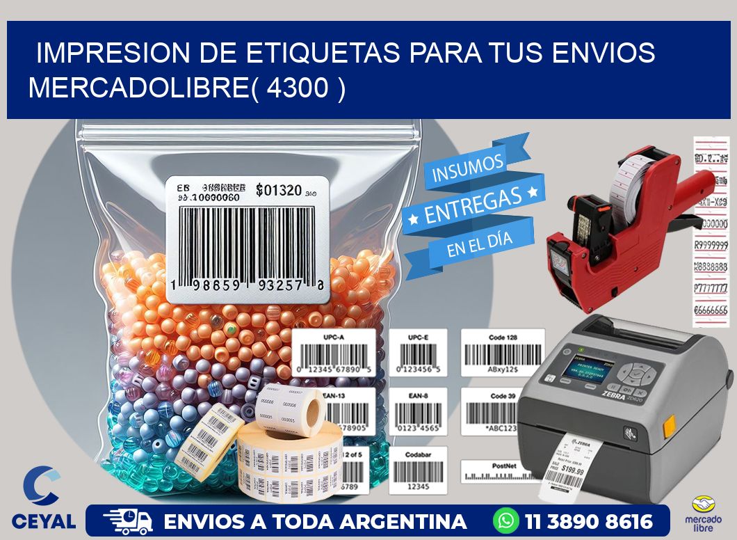 impresion de etiquetas para tus envios mercadolibre( 4300 )