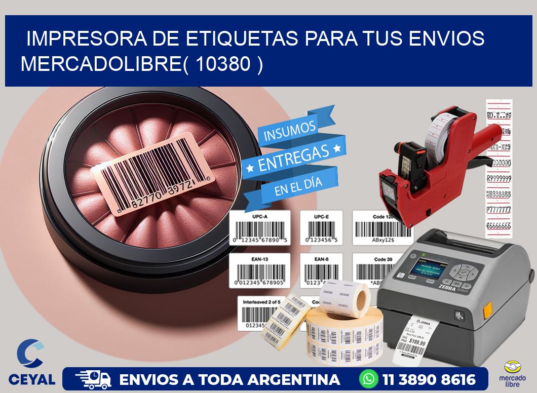 impresora de etiquetas para tus envios mercadolibre( 10380 )