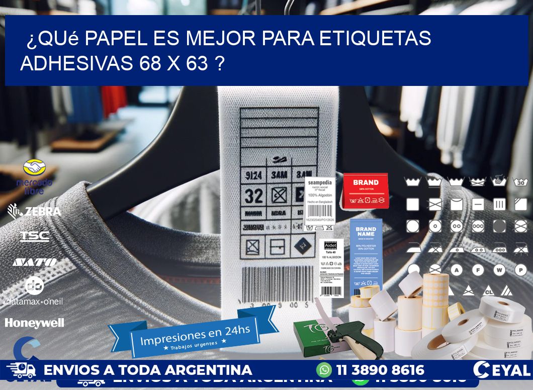 ¿Qué papel es mejor para etiquetas adhesivas 68 x 63 ?