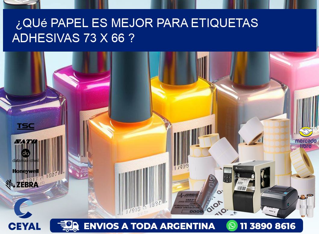 ¿Qué papel es mejor para etiquetas adhesivas 73 x 66 ?