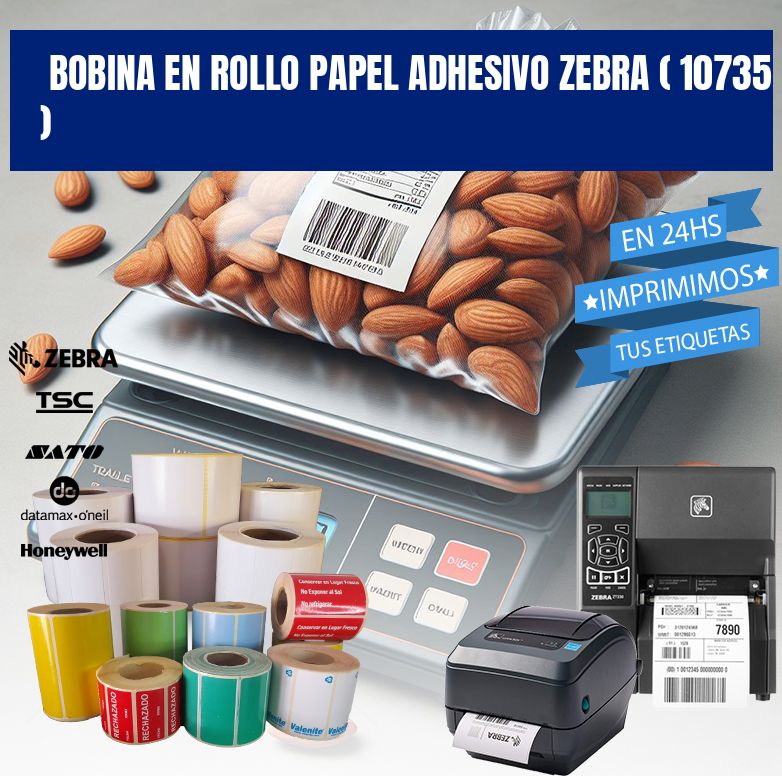 BOBINA EN ROLLO PAPEL ADHESIVO ZEBRA ( 10735 )