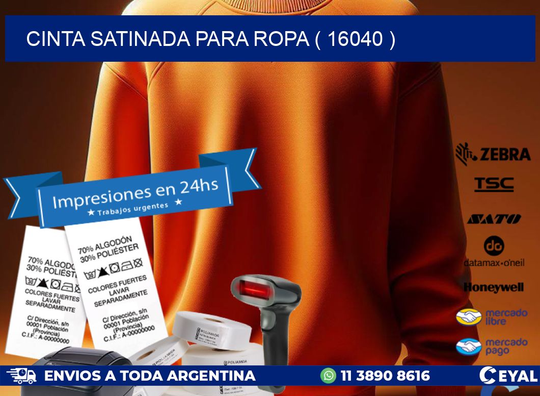 CINTA SATINADA PARA ROPA ( 16040 )