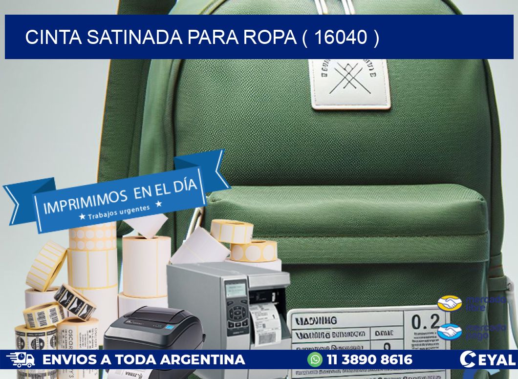 CINTA SATINADA PARA ROPA ( 16040 )