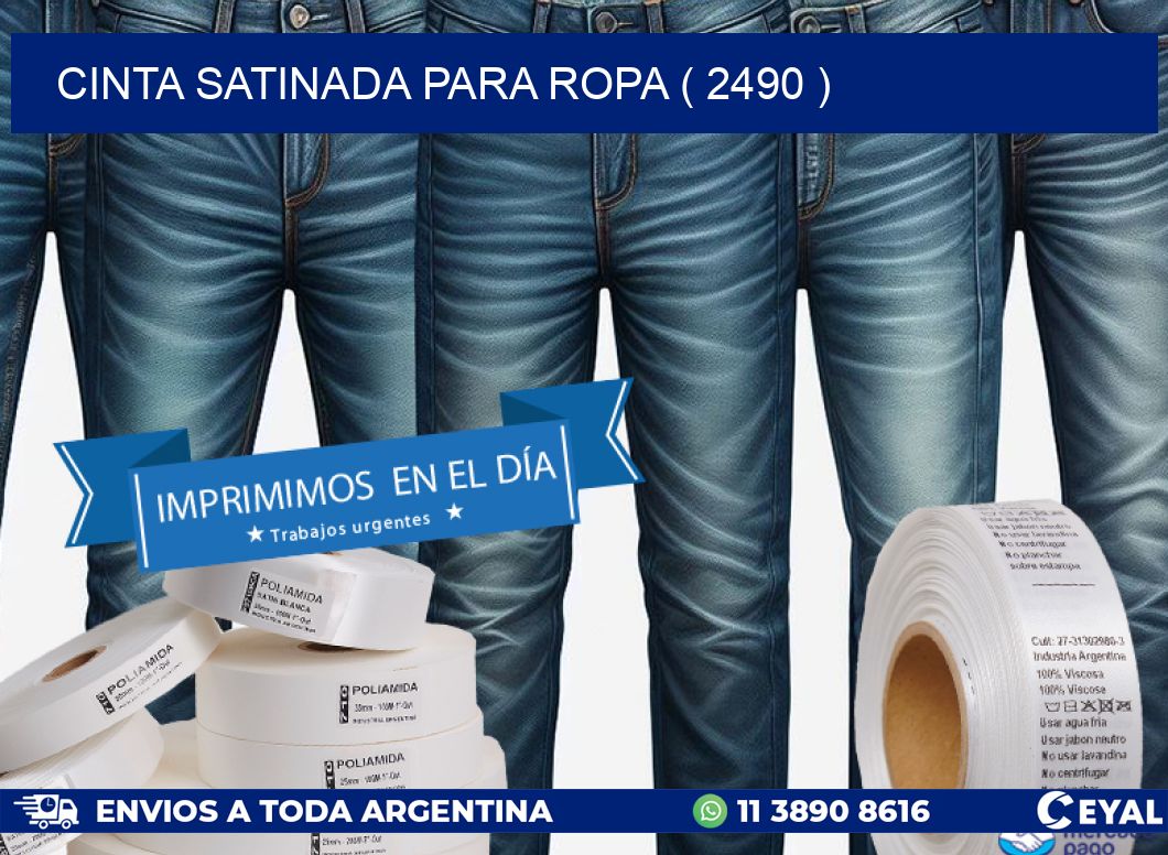 CINTA SATINADA PARA ROPA ( 2490 )