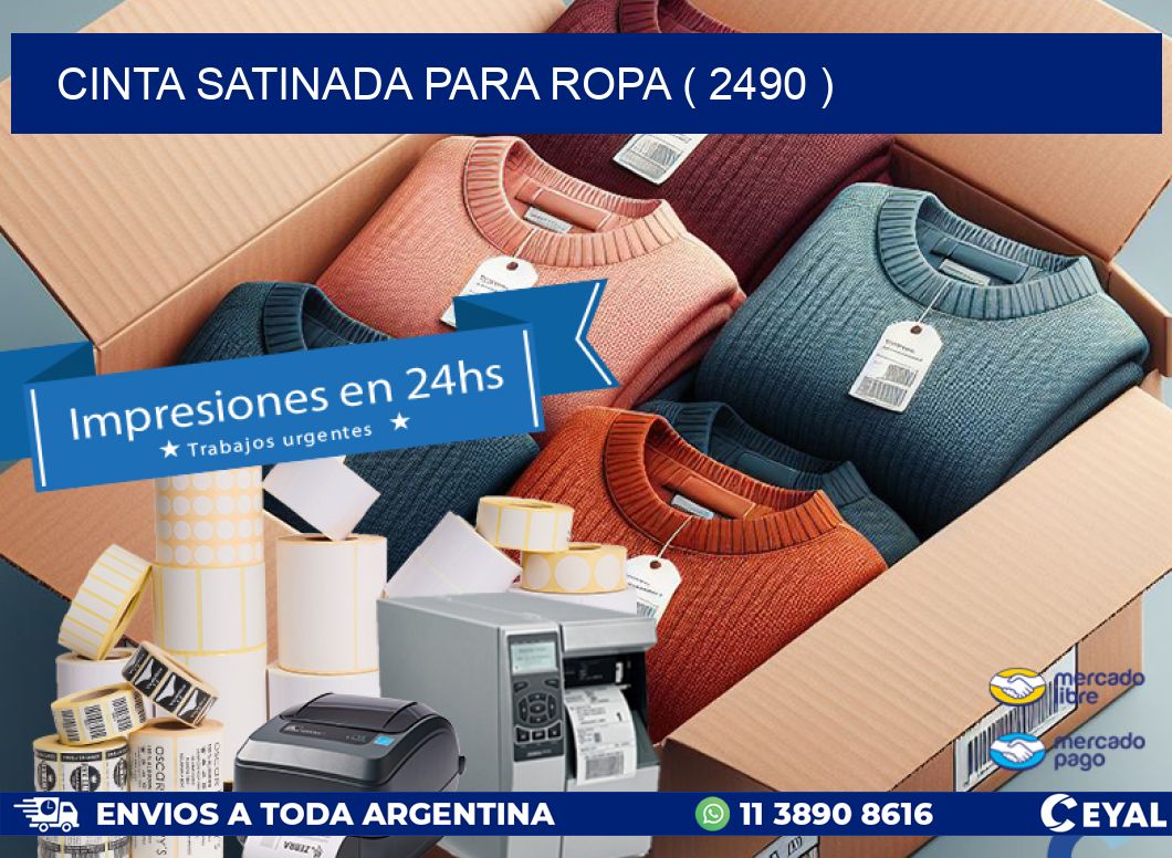 CINTA SATINADA PARA ROPA ( 2490 )